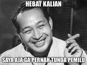 Suharto tidak pernah menunda Pemilu