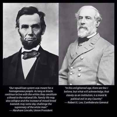 Robert E. Lee, jenderal Angkatan Darat Konfederasi di(Kiri) Pertempuran Gettysburg dan Abraham Lincoln adalah seorang pengacara dan negarawan Amerika yang menjabat sebagai presiden Amerika Serikat ke-16 dari tahun 1861 hingga pembunuhannya pada tahun 1865. Lincoln memimpin negara melalui Perang Saudara Amerika dan berhasil melestarikan Persatuan, menghapus perbudakan, memperkuat pemerintah federal, dan memodernisasi ekonomi AS.