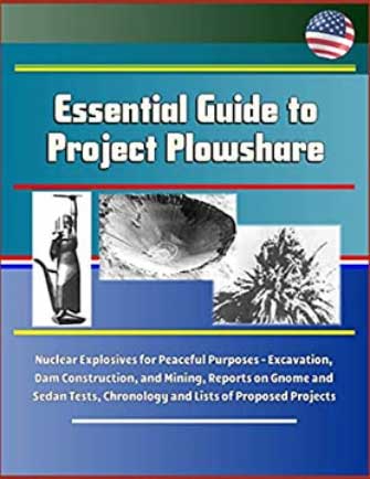 Project Plowshare adalah program Amerika Serikat secara keseluruhan untuk pengembangan teknik penggunaan bahan peledak nuklir untuk tujuan konstruksi damai.