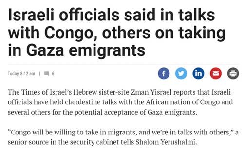 Pejabat kolonialis Israel mengatakan dalam pembicaraan dengan Kongo dan negara lain untuk menerima emigran Gaza