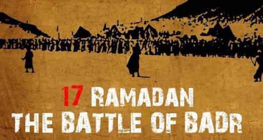 17 Ramadhan, Perang Badar : Perang Terbesar Pertama Umat Islam