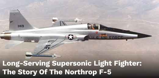 Kisah Northrop F-5 : Pesawat Tempur Ringan Supersonik yang mampu Bertahan Lama